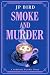 Smoke and Murder (Suddenly ...