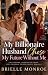 My Billionaire Husband Chos...
