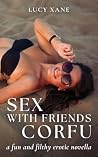 Sex With Friends ...