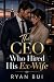 The CEO Who Hired His Ex-Wi...
