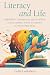 Literacy and Life: Serendip...