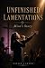 Unfinished Lamentations : M...