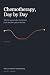 Chemotherapy, Day by Day: W...