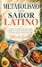 Metabolismo Con Sabor Latino  by Yolanda García