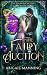 The Fairy Auction by Abigail Manning