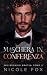 Maschera In Conferenza (Miliardario Bratva Vol. 2) by Nicole Fox