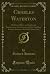Charles Waterton: His Home,...