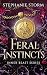 Feral Instincts