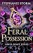 Feral Possession