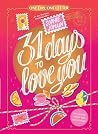 31 Days to Love Y...