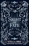 Sight of Fate: A ...