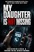 My Daughter Is Not Missing