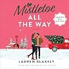 Mistletoe All The...
