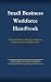 Small Business Workforce Ha...