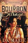 The Bourbon Betra...