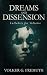 Dreams and Dissension by Volker G. Fremuth