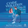 Code Violation by Ruth Stilling