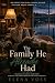 The Family He Already Had: ...