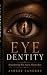 EYEDENTITY: Remembering Who...
