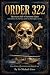 ORDER 322 The Secret Life o...