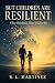 But Children Are Resilient:...