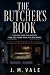 The Butcher's Book: He Kept...