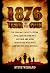 1876: Year of the Gun