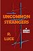 Uncommon Strangers