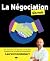 La négociation pour les nul...