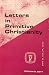 Letters in Primitive Christ...