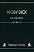 Moby-Dick: Or, The Whale