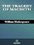 The Tragedy of Macbeth
