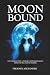 Moon Bound