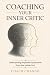 Coaching Your Inner Critic by Coach Chando