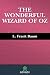 The Wonderful Wizard of Oz