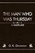 The Man Who Was Thursday by G. K. Chesterton