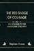 The Red Badge of Courage: A...