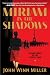 Miriam in the Shadows (Pegg...