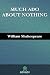 Much Ado About Nothing