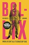Bollix: When life...