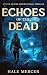 Echoes of the Dead: An Eve ...