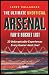 The Ultimate Unofficial Arsenal Fan’s Bucket List by James Callaghan