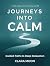 Journeys Into Calm: Guided ...