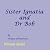 Sister Ignatia and Dr Bob (...