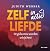 Zelfliefde in actie by Judith Webber
