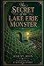 The Secret of the Lake Erie...