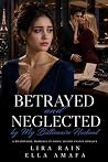 Betrayed and Negl...