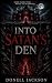 Into Satan's Den by Donell Jackson