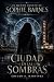 Ciudad en las Sombras: Una ...