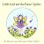 Little Seed and the Flower ...